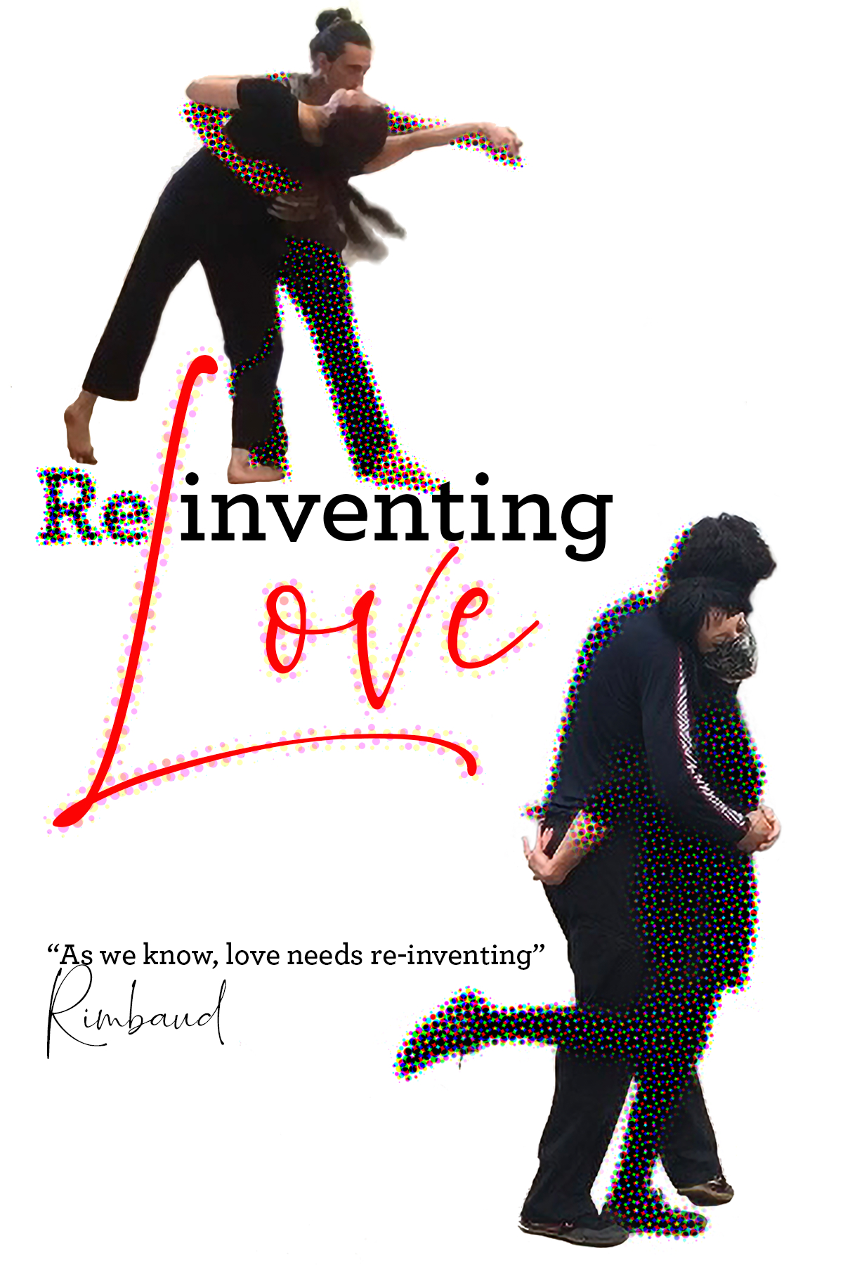 Reinventing Love